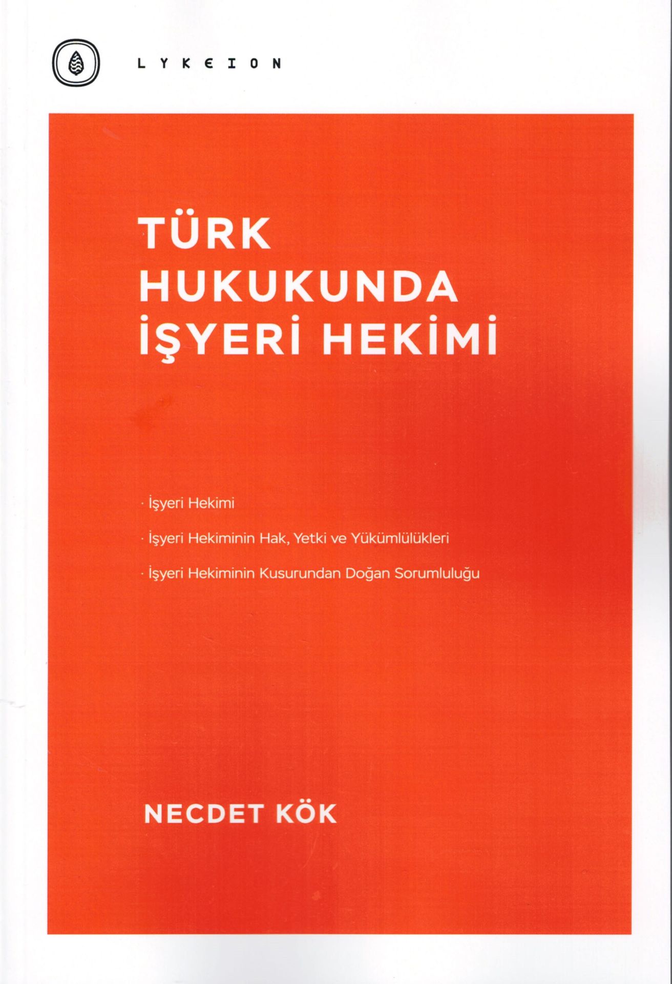 Türk Hukukunda İşyeri Hekimi
