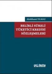 Belirli Süreli Tüketici Kredisi Sözleşmeleri