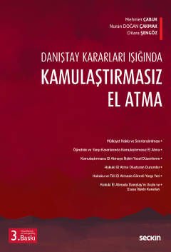 Danıştay Kararları Işığında Kamulaştırmasız El Atma Davaları