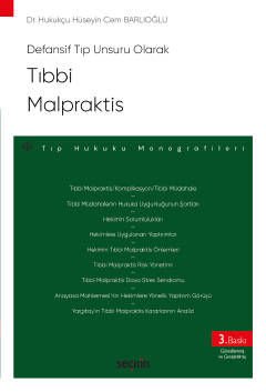 Defansif Tıp Unsuru Olarak Tıbbi Malpraktis