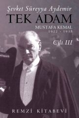 Tek Adam Mustafa Kemal 1922 – 1938