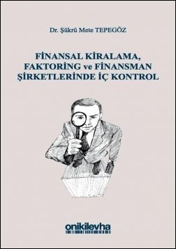 Finansal Kiralama, Faktoring ve Finansman Şirketlerinde İç Kontrol