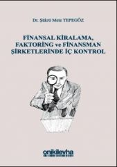 Finansal Kiralama, Faktoring ve Finansman Şirketlerinde İç Kontrol