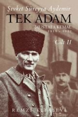 Tek Adam Mustafa Kemal 1919 – 1922