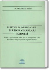 Bireysel Başvuruda 3 Yıl: Bir İnsan Hakları Karnesi