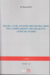 Halka Açık Anonim Ortaklıklarda Pay Sahiplerinin Ortaklıktan Ayrılma Hakkı