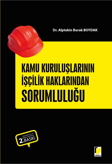 Kamu Kuruluşlarının İşçilik Haklarından Sorumluluğu