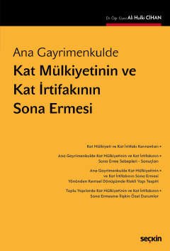 Kat Mülkiyetinin ve Kat İrtifakının Sona Ermesi