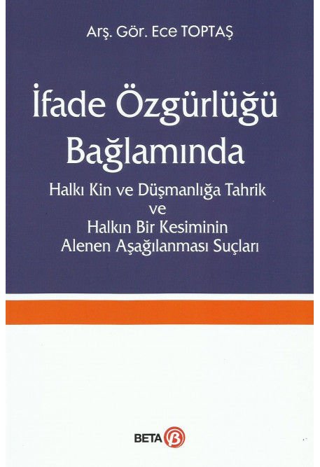 Halkı Kin ve Düşmanlığa Tahrik ve Halkın Bir Kesiminin Alenen Aşağılanması Suçları