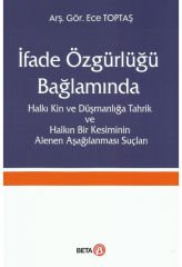 Halkı Kin ve Düşmanlığa Tahrik ve Halkın Bir Kesiminin Alenen Aşağılanması Suçları