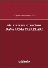 Milletlerarası Tahkimde Dava Açma Yasakları