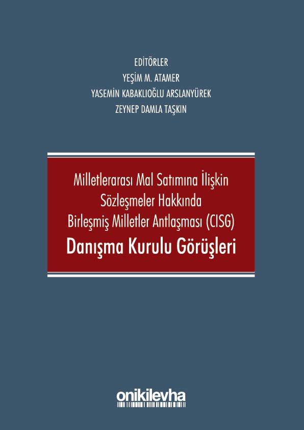 CISG Danışma Kurulu Görüşleri