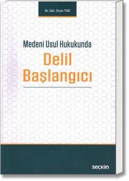 Medeni Usul Hukukunda Delil Başlangıcı