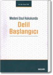 Medeni Usul Hukukunda Delil Başlangıcı