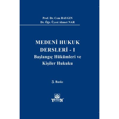 Medeni Hukuk Dersleri - I -