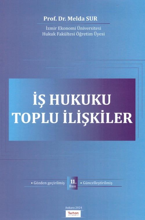İş Hukuku - Toplu İlişkiler