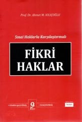 Fikri Haklar (Sınai Haklarla Karşılaştırmalı)