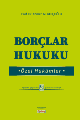 BORÇLAR HUKUKU ÖZEL HÜKÜMLER 6. BASKI