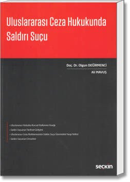 Uluslararası Ceza Hukukunda Saldırı Suçu