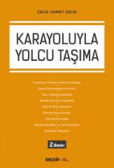 Karayoluyla Yolcu Taşıma – Taşımacının ve Sigortacının Sorumluluğu