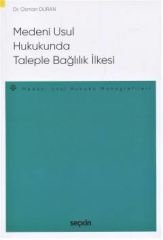 Medenî Usûl Hukukunda Taleple Bağlılık İlkesi