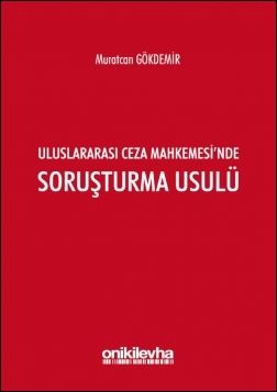 Uluslararası Ceza Mahkemesi'nde Soruşturma Usulü