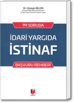 99 Soruda İdari Yargıda İstinaf Başvuru Rehberi