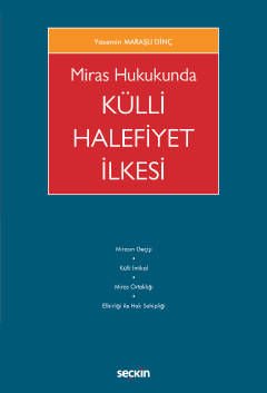 Miras Hukukunda Külli Halefiyet İlkesi