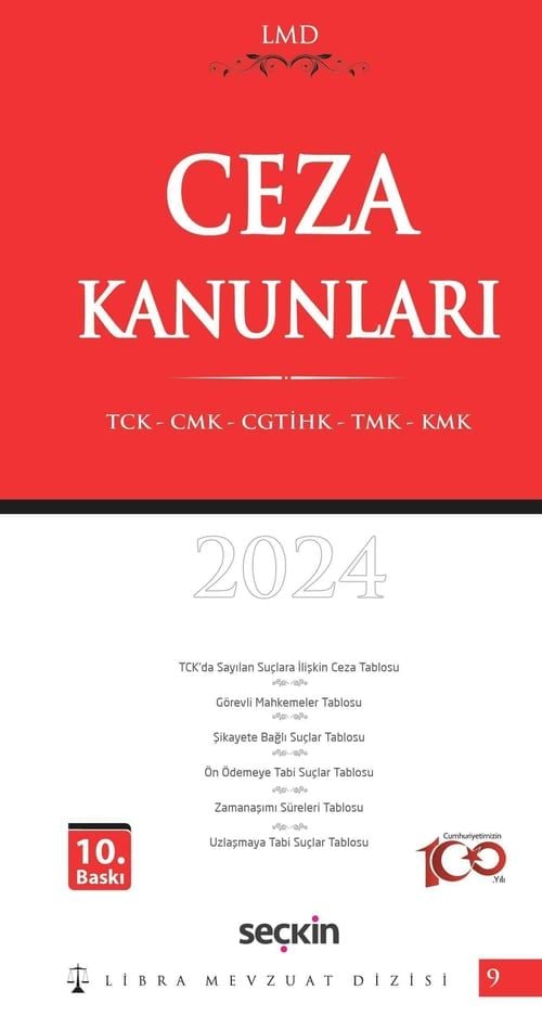 Ceza Kanunları (TCK - CMK - CGTİHK - TMK - KMK) / LMD - 9