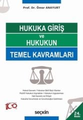 Hukuka Giriş ve Hukukun Temel Kavramları