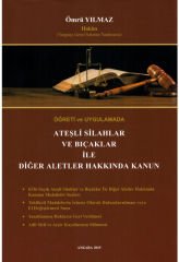 Öğreti ve Uygulamada Ateşli Silahlar ve Bıçaklar ile Diğer Aletler Hakkında Kanun