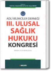 III. Sağlık Hukuku Kongresi (Bursa 23-25 Nisan 2016)