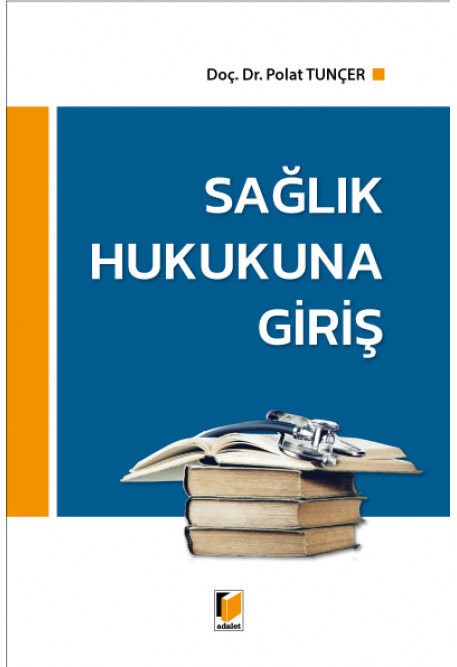 Sağlık Hukukuna Giriş