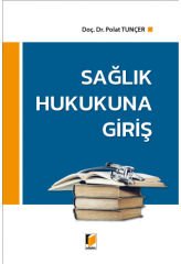 Sağlık Hukukuna Giriş