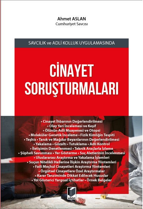 Savcılık ve Adli Kolluk Uygulamasında Cinayet Soruşturmaları