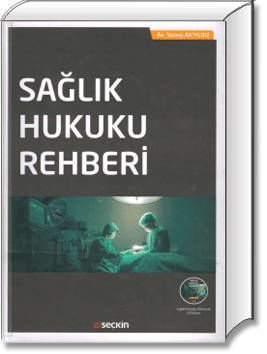 Sağlık Hukuku Rehberi