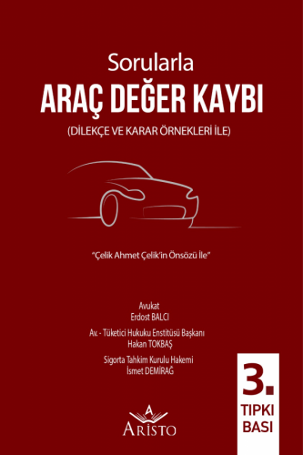 Sorularla Araç Değer Kaybı (Dilekçe ve Karar Örnekleri İle)