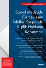 Sosyal Medyada Gerçekleşen İhlâller Karşısında Kişilik Hakkının Korunması