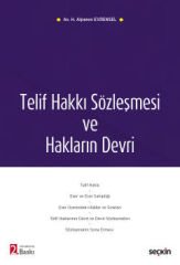 Telif Hakkı Sözleşmesi ve Hakların Devri