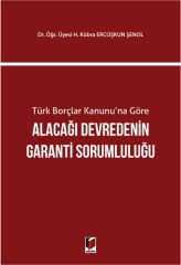 Alacağı Devredenin Garanti Sorumluluğu