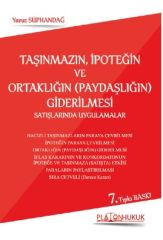 Taşınmazın, İpoteğin ve Ortaklığın (Paydaşlığın) Giderilmesi Satışlarında Uygulamalar