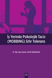 İşyerinde Psikolojik Taciz (Mobbing)