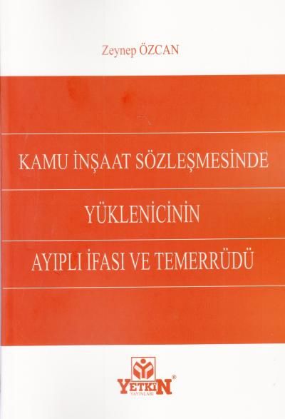 Kamu İnşaat Sözleşmesinde Yüklenicinin Ayıplı İfası ve Temerrüdü