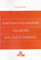 Kamu İnşaat Sözleşmesinde Yüklenicinin Ayıplı İfası ve Temerrüdü