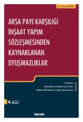 Arsa Payı Karşılığı İnşaat Yapım Sözleşmesinden Kaynaklanan Uyuşmazlıklar