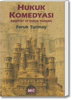 Hukuk Komedyası (Edebiyat ve Hukuk Yazıları)