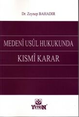 Medeni Usul Hukukunda Kısmi Karar