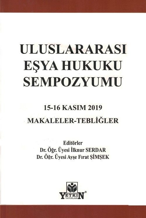 Uluslararası Eşya Hukuku Sempozyumu 15-16 Kasım 2019