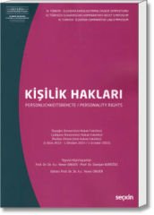 IV. Türkiye - Slovenya Karşılaştırmalı Hukuk Sempozyumu Kişilik Hakları