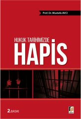 Hukuk Tarihimizde Hapis